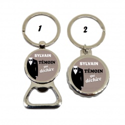 Votre prénom - Porte clés décapsuleur "Témoin qui déchire"