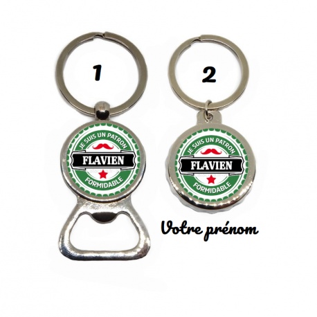 Votre prénom - Porte clés décapsuleur "Je suis un patron formidable" personnalisable