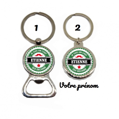 Votre prénom - Porte clés décapsuleur "Je suis un chef qui déchire" personnalisable