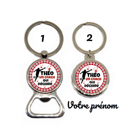Votre prénom - Porte clés décapsuleur "Un coach qui déchire" personnalisable