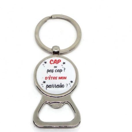 Porte clés décapsuleur futur parrain, "Cap ou pas cap d'être mon parrain ?"