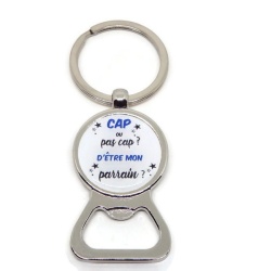 Porte clés décapsuleur futur parrain, "Cap ou pas cap d'être mon parrain ?"