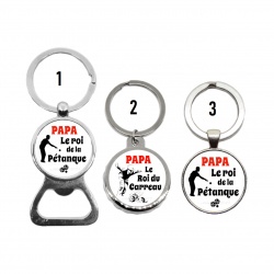 Porte clés décapsuleur "Papa le roi de la pétanque" ou "Papa le roi du carreau"
