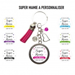 Porte clés personnalisable "Je suis une suis super mamie c'est Théo qui le dit"