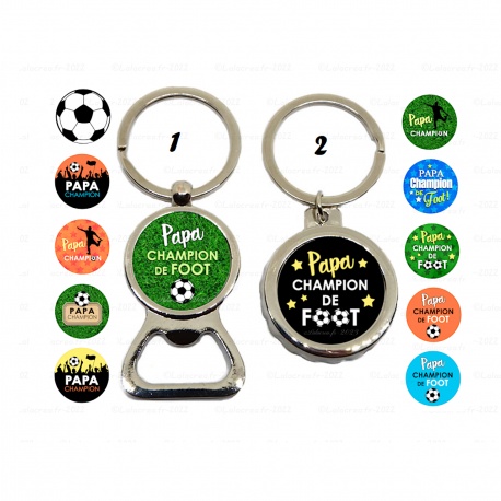 Porte clés décapsuleur Papa champion de foot