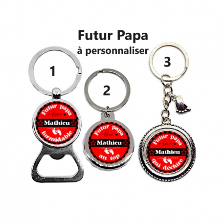 Porte clés, décapsuleur futur papa personnalisable