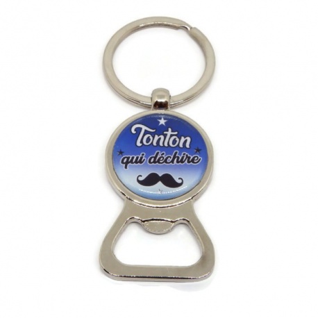Porte clés décapsuleur tonton, cadeau tonton, "Tonton qui déchire"