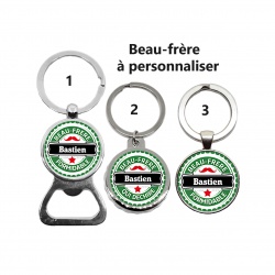 Porte clés décapsuleur "Beau-frère qui déchire ou Beau frère formidable" personnalisable
