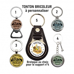 Porte clés, décapsuleur TONTON BRICOLEUR, texte au choix