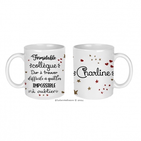 Mug céramique Formidable collègue, dur à trouver, difficile à quitter impossible à oublier