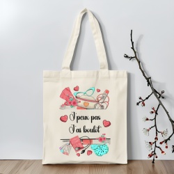 Tote bag J'peux pas j'ai boulot, cadeau sage femme, puéricultrice, auxiliaire de puériculture