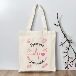 Tote bag J'peux pas j'ai boulot, cadeau sage femme, puéricultrice, auxiliaire de puériculture