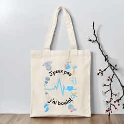 Tote bag J'peux pas j'ai boulot, cadeau sage femme, puéricultrice, auxiliaire de puériculture