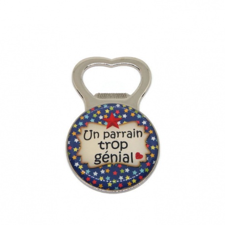 Décapsuleur "Un parrain trop génial"