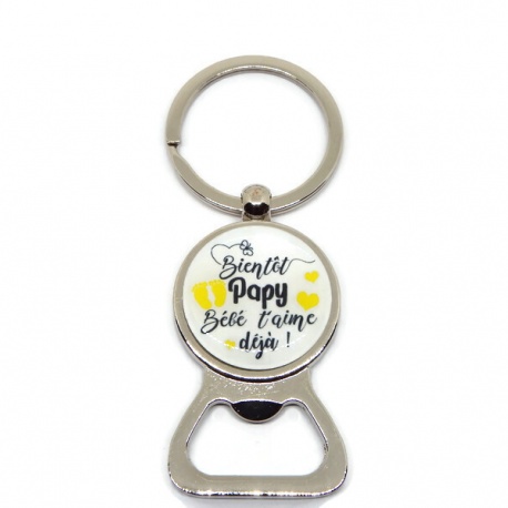 Porte clés décapsuleur "Bientôt papy bébé t'aime déjà !"