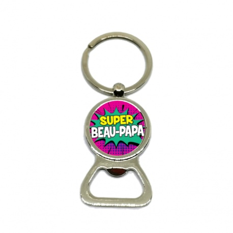 Porte clés décapsuleur "Super beau papa"