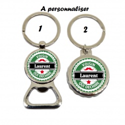 Votre prénom, Porte clés décapsuleur Voisin qui déchire" à personnaliser