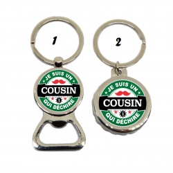 Porte clés décapsuleur "Je suis un cousin qui déchire"